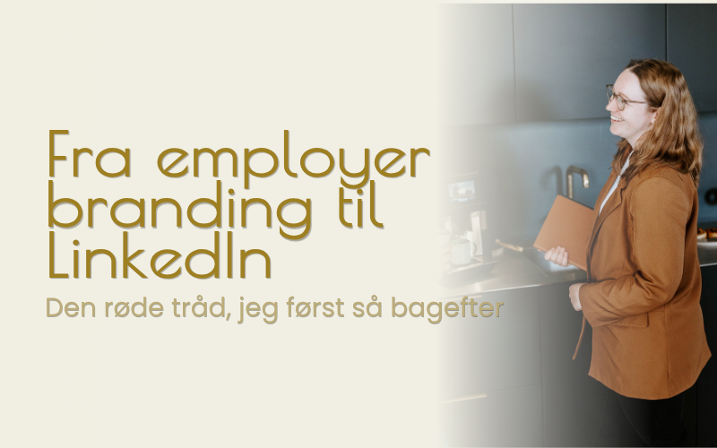 Fra employer branding til linkedin